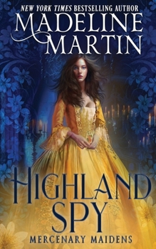 Highland Spy - Book #1 of the Mercenary Maidens