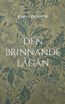 Paperback Den brinnande lågan [Swedish] Book