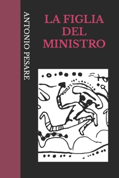Paperback La Figlia del Ministro [Italian] Book