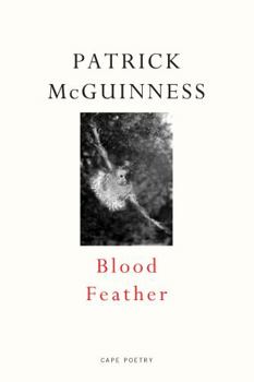 Paperback Blood Feather: 'He writes with Proustian élan and Nabokovian delight' John Banville Book