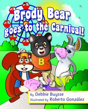Paperback Brody Bear Goes to the Carnival Book