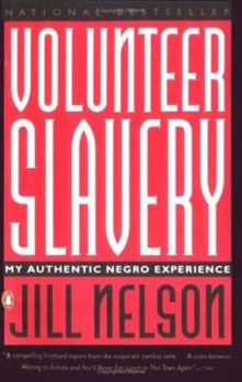 Paperback Volunteer Slavery: My Authentic Negro Experience Book