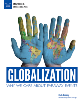 Globalization: Why We Care About Faraway Events - Book  of the Inquire and Investigate