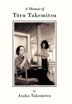 Hardcover A Memoir of T Ru Takemitsu Book