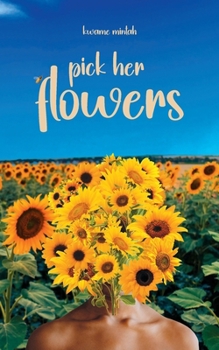 Paperback Pick Her Flowers Book