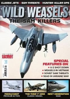 WILD WEASELS: The Story of SAM Hunters