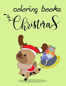 Paperback coloring books christmas: Funny Image age 2-5, special Christmas design Book