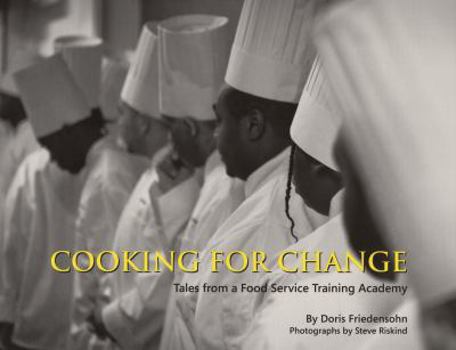 Cooking for Change: Tales from a Food Service Training Academy