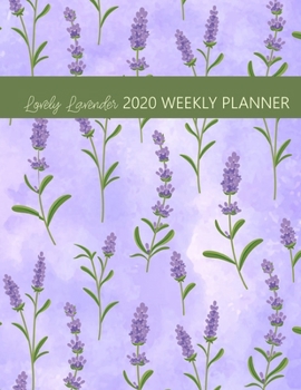 Paperback Lovely Lavender 2020 Weekly Planner Book