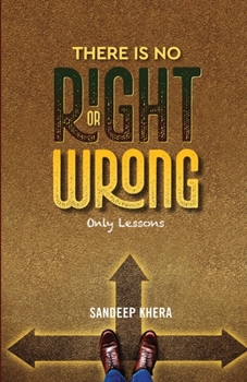 Paperback There is no Right or Wrong Book