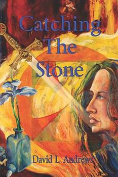 Paperback Catching the Stone Book