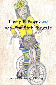 Paperback Tawny PaPawny and the New Pink Bicycle Book