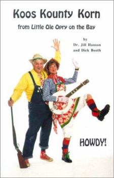Paperback Koos Kounty Korn: From Little OLE Opry and the Bay Book