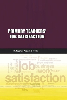 Paperback Primary Teachers' Job Satisfaction Book
