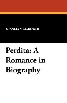 Paperback Perdita: A Romance in Biography Book