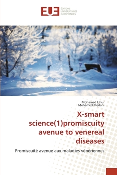 Paperback X-smart science(1)promiscuity avenue to venereal diseases [French] Book