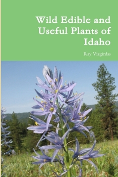 Paperback Wild Edible and Useful Plants of Idaho Book