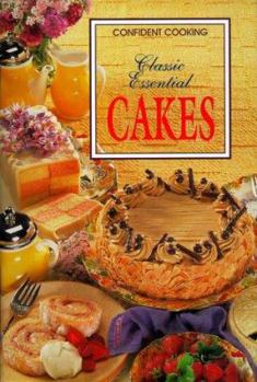 Classic Essential Cakes - Book  of the Classic Essential