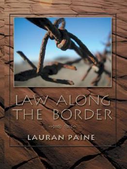 Hardcover Law Along The Border [Large Print] Book