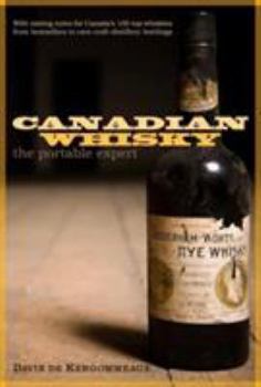 Hardcover Canadian Whisky: The Portable Expert Book
