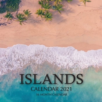 Paperback Islands Calendar 2021: 16 Month Calendar Book