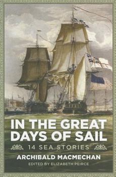 Paperback In the Great Days of Sail Book