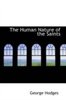 Hardcover The Human Nature of the Saints Book