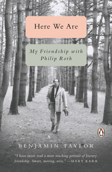 Hardcover Here We Are: My Friendship with Philip Roth Book