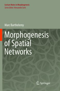 Paperback Morphogenesis of Spatial Networks Book