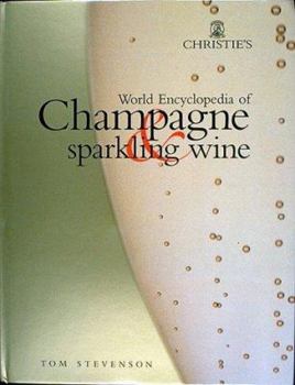 Hardcover Christie's World Encyclopedia of Champagne & Sparkling Wine Book