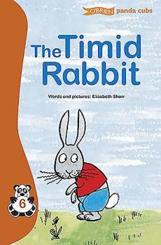 Paperback The Timid Rabbit Book