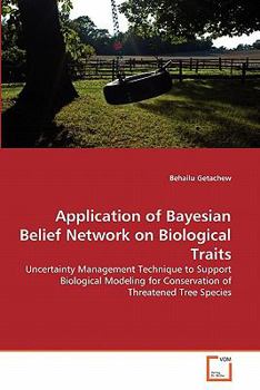 Paperback Application of Bayesian Belief Network on Biological Traits Book