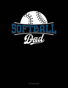 Paperback Softball Dad: 8 Column Ledger Book
