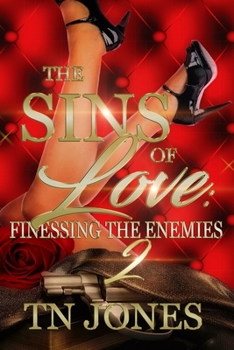 Paperback The Sins of Love 2: Finessing the Enemies Book