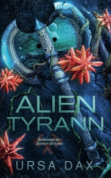 Alien-Tyrann: Alternatives Cover (Sandmeer-Warlords Alternative Cover) (German Edition)