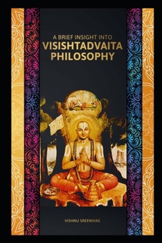 Paperback A Brief Insight to Visishtadvaita Philosophy Book