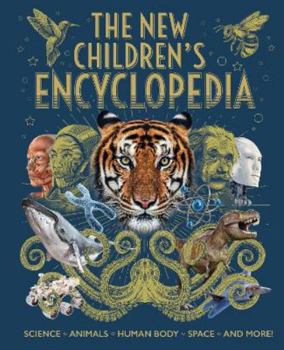 Hardcover New Children's Encyclopedia: Science, Animals, Human Body, Space, and More! Book
