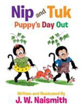 Paperback Nip and Tuk: Puppy's Day Out Book