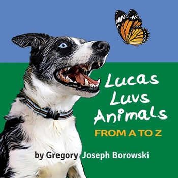 Paperback Lucas Luvs Animals from A to Z Book