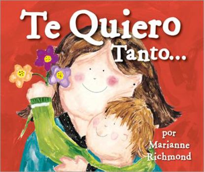 Board book Te Quiero Tanto... Book