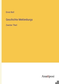 Paperback Geschichte Meklenburgs: Zweiter Theil [German] Book