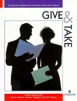 Paperback Give and Take: Exchanging Information in Business Book