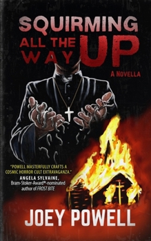 Paperback Squirming All The Way Up Book