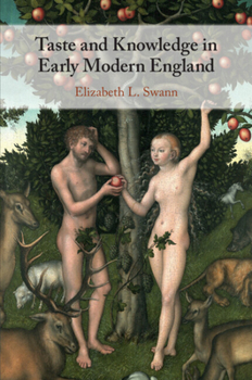 Paperback Taste and Knowledge in Early Modern England Book