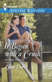 It Began with a Crush - Book #3 of the Cherry Sisters