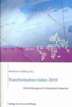 Paperback Transformation Index 2010: Political Management in International Comparison Book