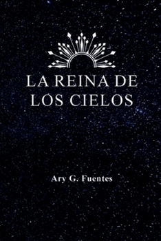 Paperback La Reina de Los Cielos [Spanish] Book