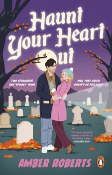 Paperback Haunt Your Heart Out Book