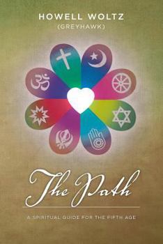 Paperback The Path: : A Spiritual Guide for the Fifth Age Book