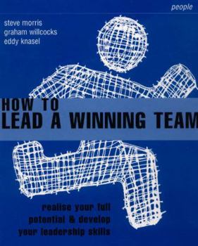Paperback How to Lead a Winning Team (Smarter Solutions: The People Pack) Book